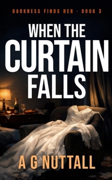 Paperback When The Curtain Falls: The Real Drama Begins Book