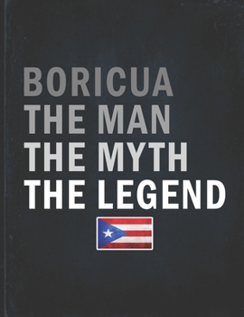 Boricua The Man The Myth The Legend: Customized Personalized Gift for Coworker  Undated Planner Daily Weekly Monthly Calendar Organizer Journal