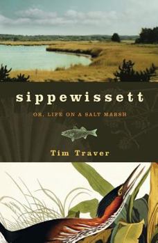 Paperback Sippewissett: Or, Life on a Salt Marsh Book