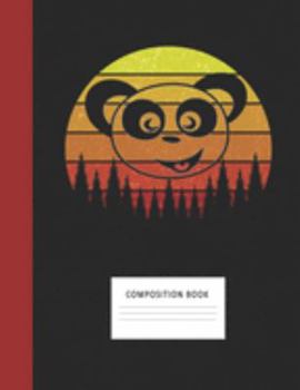 Composition Book: Giant Panda 200 Wide Ruled Lined Pages Retro Vintage Sunset Classic Notebook, Writing Pad & Practice Journal | Assignments, Class ... Organizer, Homeschool, College & University