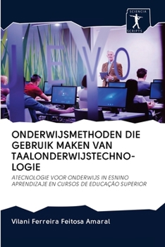 Paperback Onderwijsmethoden Die Gebruik Maken Van Taalonderwijstechno- Logie [Dutch] Book