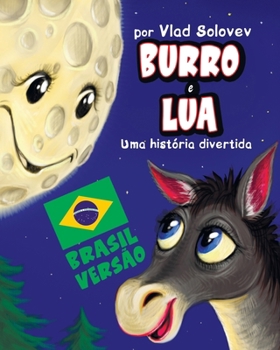 Burro e Lua: Uma história divertida (Portuguese Edition)