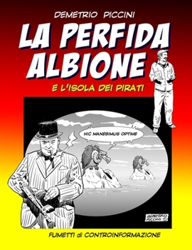 Paperback LA PERFIDA ALBIONE & L'Isola dei Pirati [Italian] Book