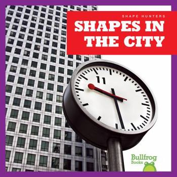 Shapes in the City - Book  of the Shape Hunters