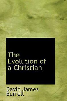The Evolution of a Christian