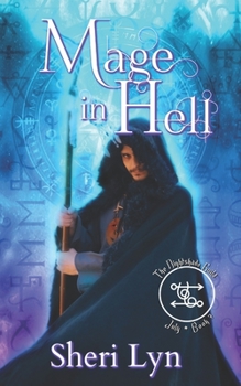 The Nightshade Guild: Mage in Hell - Book #7 of the Nightshade Guild