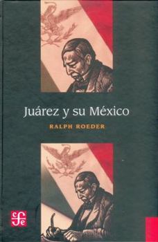 Paperback Juarez y su Mexico [Spanish] Book