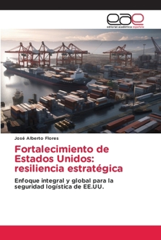 Paperback Fortalecimiento de Estados Unidos: resiliencia estratégica [Spanish] Book