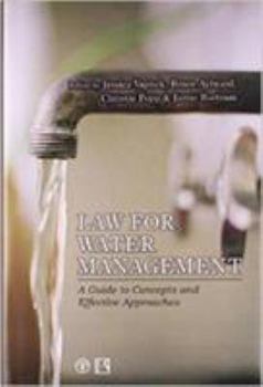 Paperback Law for Water Management: A Guide to Concepts and Effective Approaches: Fao Legislative Study No. 101 Book