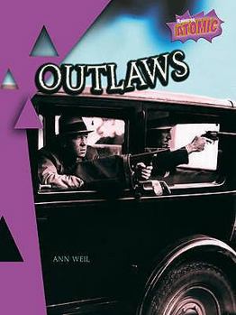 Paperback Outlaws: Atomic Level Three (Raintree: Atomic): Atomic Level Three (Raintree: Atomic) Book
