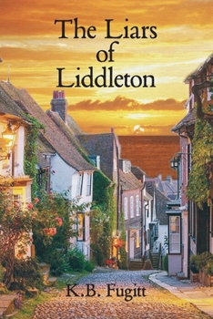 Paperback The Liars of Liddleton Book