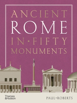 Hardcover Ancient Rome in Fifty Monuments Book