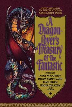 Paperback A Dragon-Lover's Treasury of the Fantastic Book