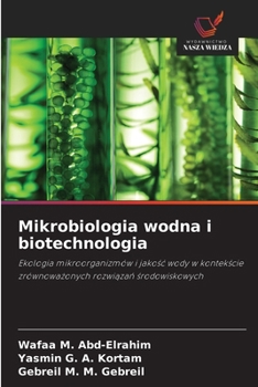 Mikrobiologia wodna i biotechnologia (Polish Edition)