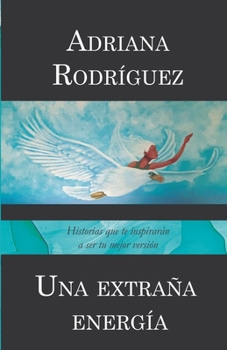 Paperback Una extra?a energ?a [Spanish] Book