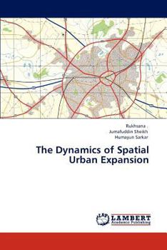 Paperback The Dynamics of Spatial Urban Expansion Book