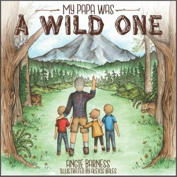 Paperback My Papa Was a Wild One Book