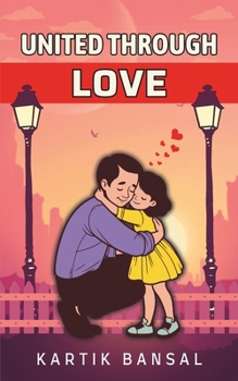 Paperback United Through Love Book