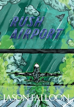 Hardcover Rush Airport Book