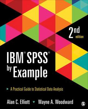 Paperback IBM SPSS by Example: A Practical Guide to Statistical Data Analysis Book