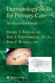 Paperback Dermatology Skills for Primary Care: An Illustrated Guide Book