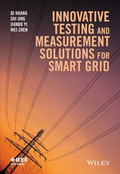 Hardcover Innovative Testing and Measurement Solutions for Smart Grid Book