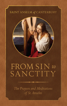 Saint Anselm's Book of Meditations and Prayers - Book  of the TAN Resurrection