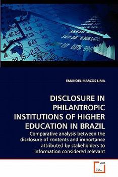 Paperback Disclosure in Philantropic Institutions of Higher Education in Brazil Book