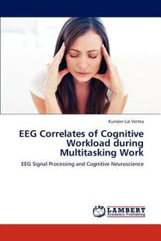 Paperback EEG Correlates of Cognitive Workload during Multitasking Work Book