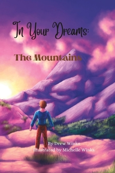 Paperback In Your Dreams: The Mountains Book