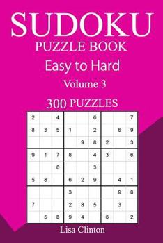 300 Easy to Hard Sudoku Puzzle Book