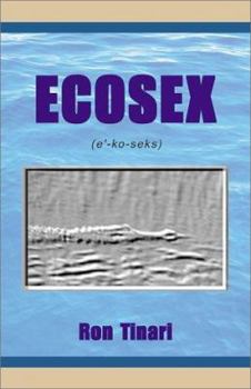 Hardcover Ecosex: (E'-Ko-Seks) Book