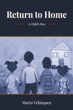 Paperback Return to home: A child's plea Book