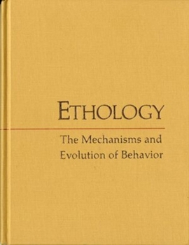 Hardcover Ethology: The Mechanisms and Evolution of Behavior Book