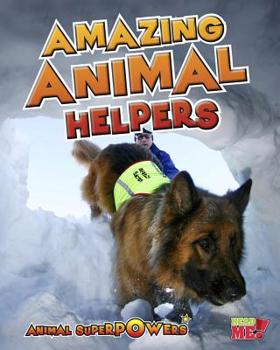 Hardcover Amazing Animal Helpers Book