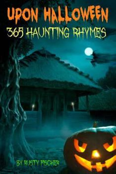 Paperback Upon Halloween: 365 Hauntnig Rhymes Book