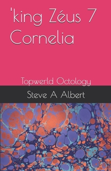 'king Zéus 7 Cornelia: Topwerld Octology