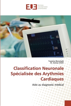 Paperback Classification neuronale spécialisée des arythmies cardiaques [French] Book