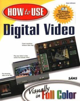 Paperback How to Use Digital Video [With CDROM] Book