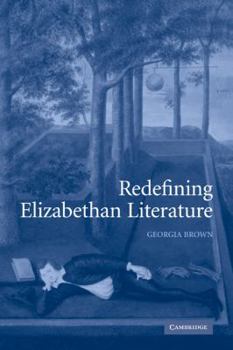 Paperback Redefining Elizabethan Literature Book