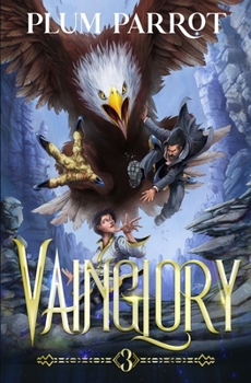 Vainglory 3: A LitRPG Adventure