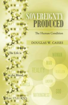 Paperback Sovereignty Produced: The Human Condition Book