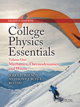 Paperback College Physics Essentials, Eighth Edition: Mechanics, Thermodynamics, Waves (Volume One) Book