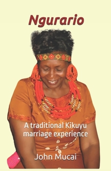 Paperback Ngurario: A traditional Kikuyu marriage experience Book