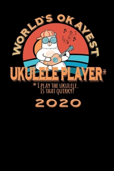 Terminkalender 2020: Worlds okayest Terminkalender und Tagesplaner ca DIN A5 farbig | 376 Seiten | 1 Seite pro Tag | Ukulele | Ukulele Spieler (German Edition)
