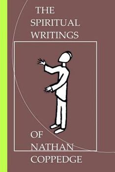 The Spiritual Writings of Nathan Coppedge