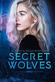 Paperback Secret Wolves: The Complete Supernatural Shifter Academy Collection Book