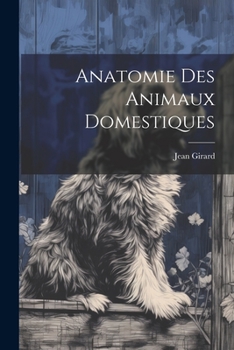 Paperback Anatomie Des Animaux Domestiques [French] Book