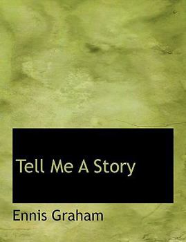 Tell Me a Story
