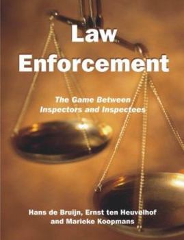 Paperback Law Enforcement: The Game Between Inspectors and Inspectees Book